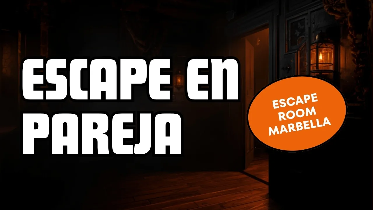 Escape room en pareja: un plan romántico y diferente en Marbella